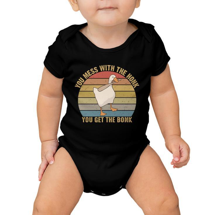 You Mess With The Honk You Get The Bonk Funny Retro Vintage Goose Tshirt Baby Onesie