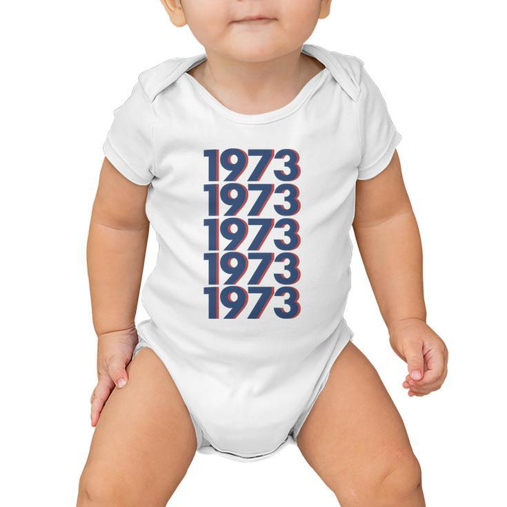 1973 Shirt 1973 Snl Shirt Snl 1973 Shirt Support Roe V Wade Pro Choice Protect Roe V Wade Tshirt Baby Onesie