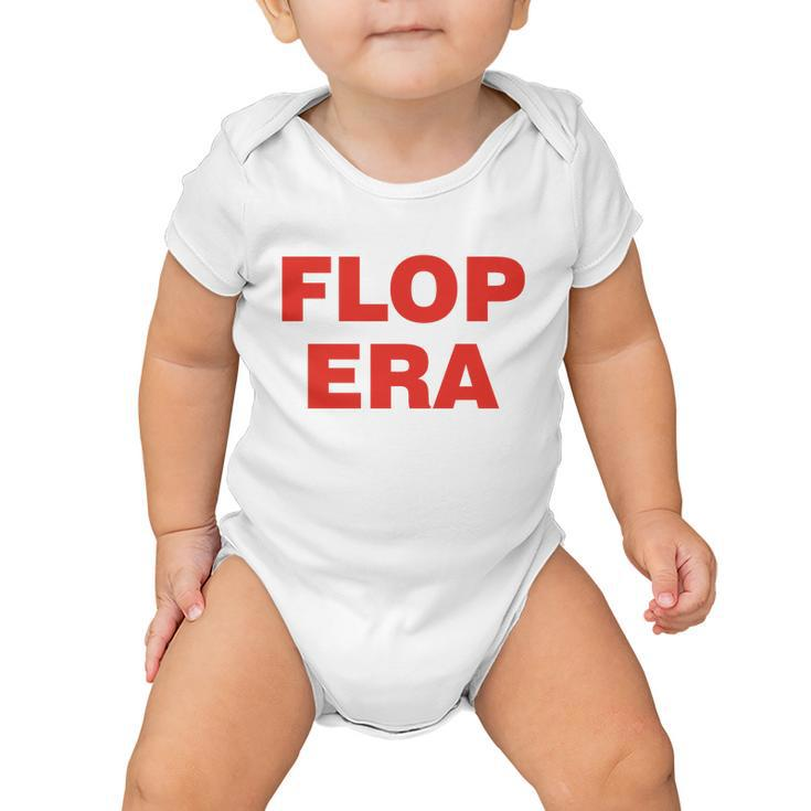 Flop Era Funny This Is My Flop Era Baby Onesie