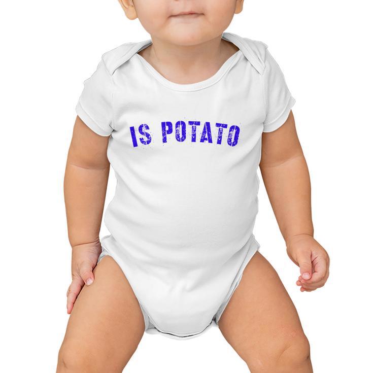 Is Potato Tshirt Baby Onesie