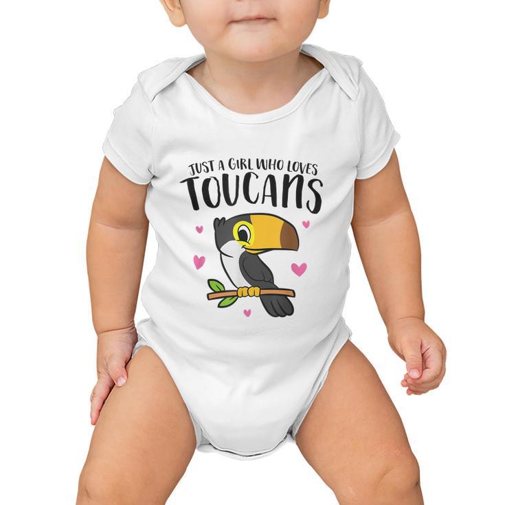 Just A Girl Who Loves Toucans Cute Birds Love Toucan Baby Onesie