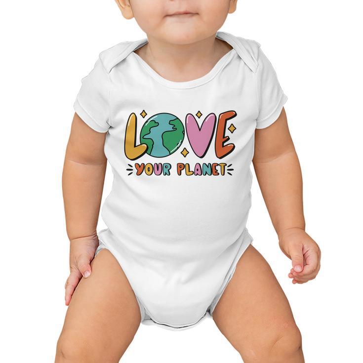 Love Your Planet Earth Day Baby Onesie