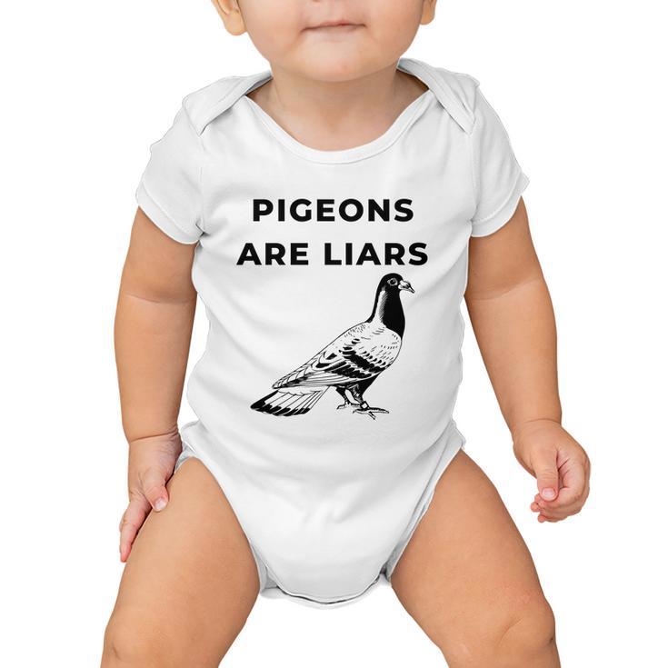 Pigeons Are Liars Tshirt Baby Onesie