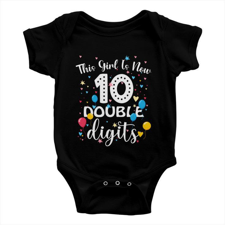 10Th Birthday Funny Gift Funny Gift This Girl Is Now 10 Double Digits Gift Baby Onesie