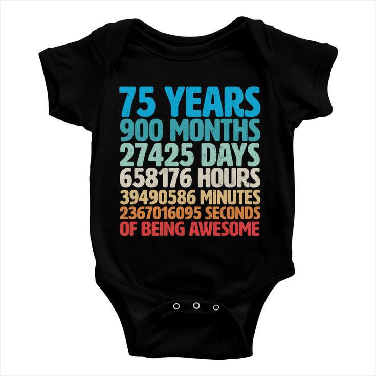 75 Years Of Being Awesome Birthday Time Breakdown Tshirt Baby Onesie