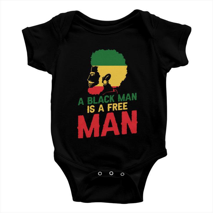 A Black Man Is A Free Man Funny Gift African American Juneteenth Gift Baby Onesie