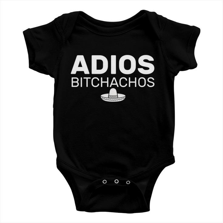 Adios Bitchachos Funny Sombrero Cinco De Mayo Tshirt Baby Onesie