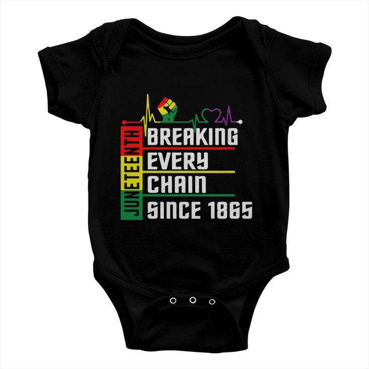 Breaking Every Chain Since 1865 Juneteenth Baby Onesie