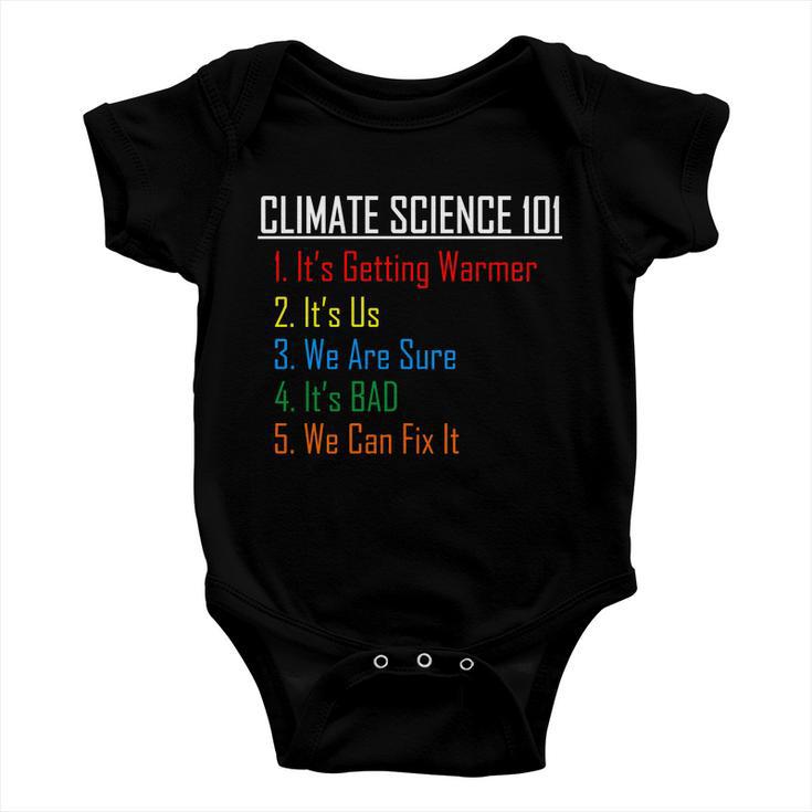 Climate Science 101 Climate Change Facts We Can Fix It Tshirt Baby Onesie