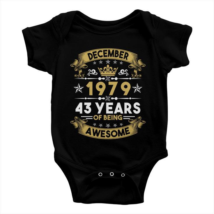 December 1979 43 Years Of Being Awesome Funny 43Rd Birthday Baby Onesie