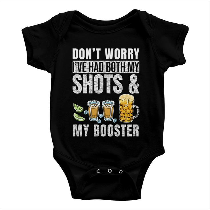 Dont Worry Ive Had Both My Shots And Booster Funny Vaccine Tshirt Baby Onesie
