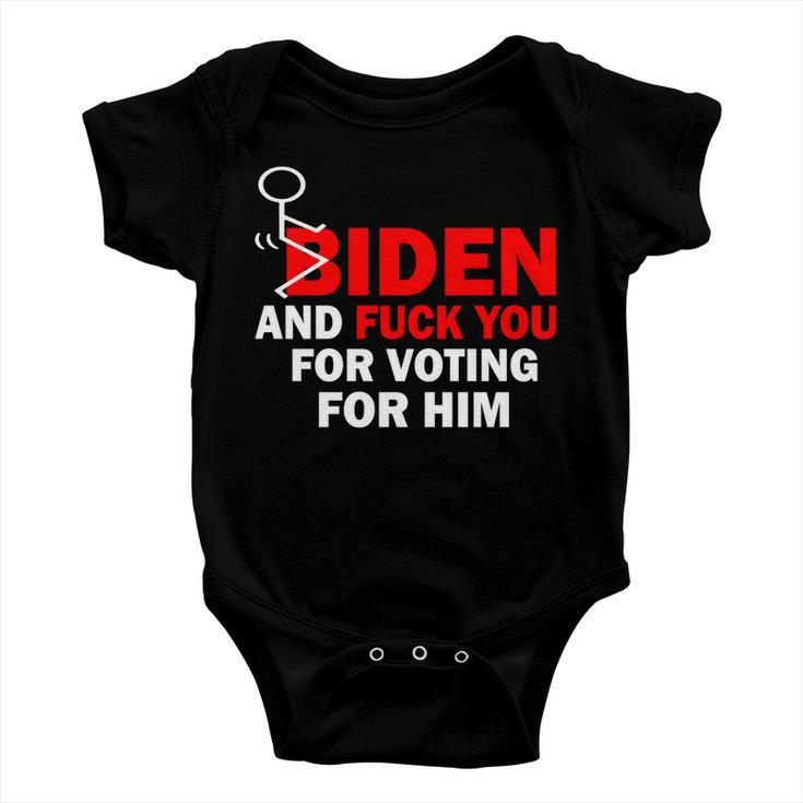 F Biden And FuK You For Voting For Him Baby Onesie