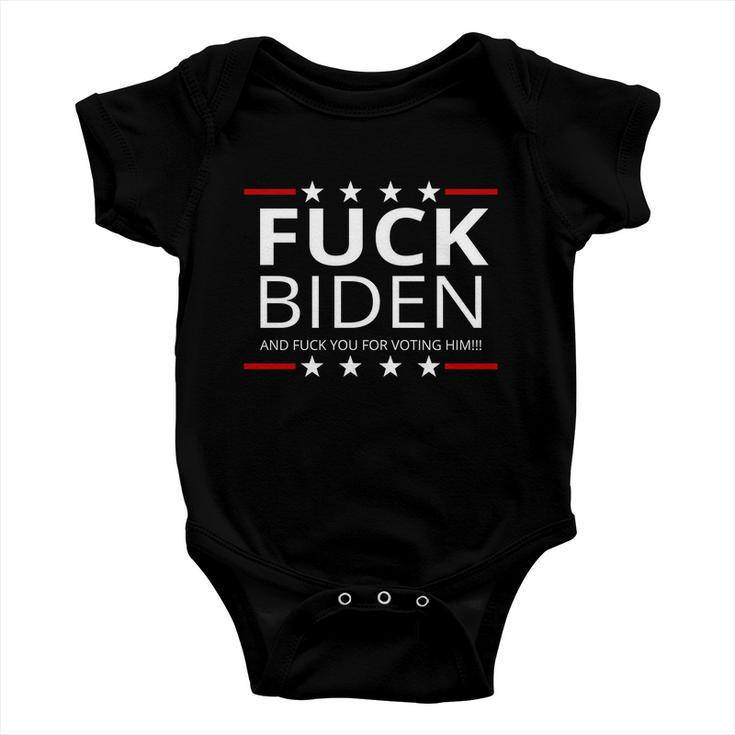 FCk Biden And FCk You For Voting Him Tshirt Baby Onesie