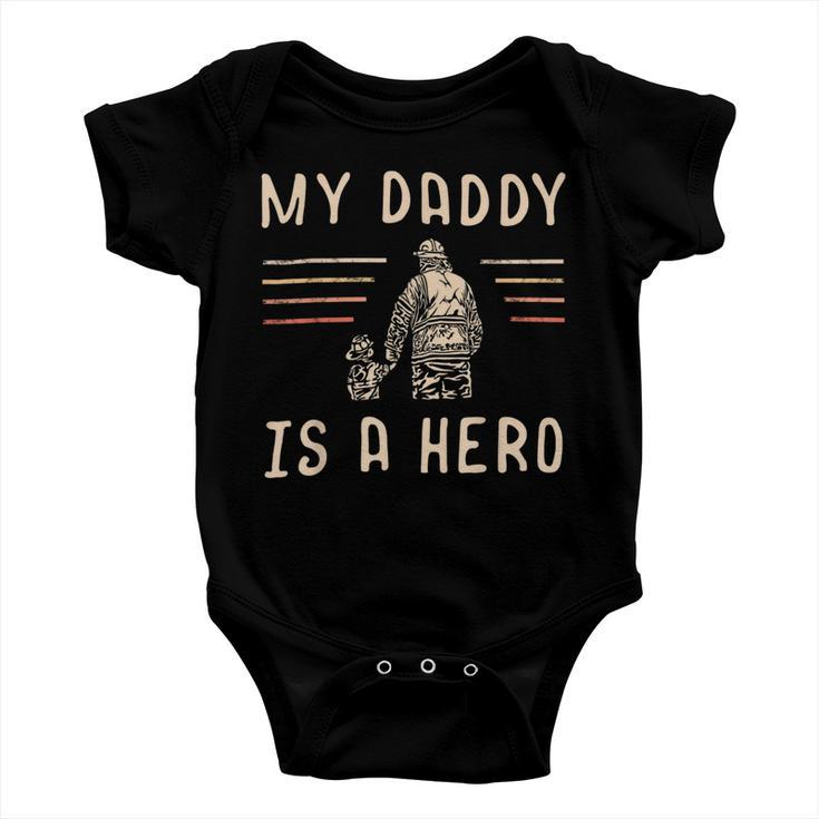 Firefighter Usa Flag My Daddy Is A Hero Firefighting Firefighter Dad Baby Onesie