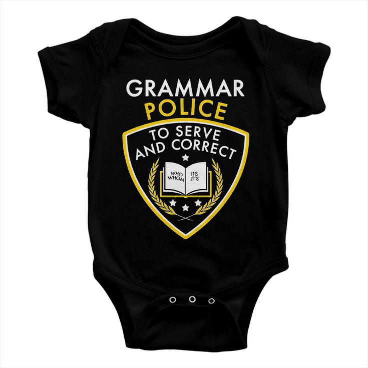 Grammar Police To Serve And Correct Funny V2 Baby Onesie