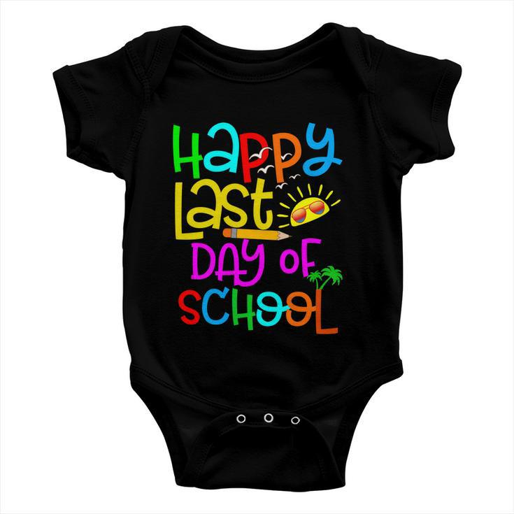 Happy Last Day Of School Teacher Student Graduation Gift V2 Baby Onesie