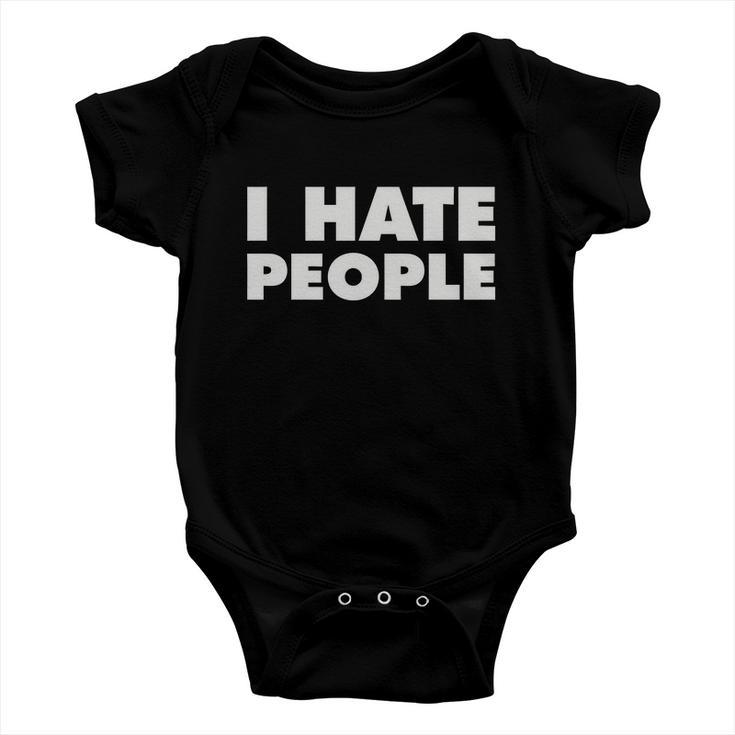 I Hate People V2 Baby Onesie