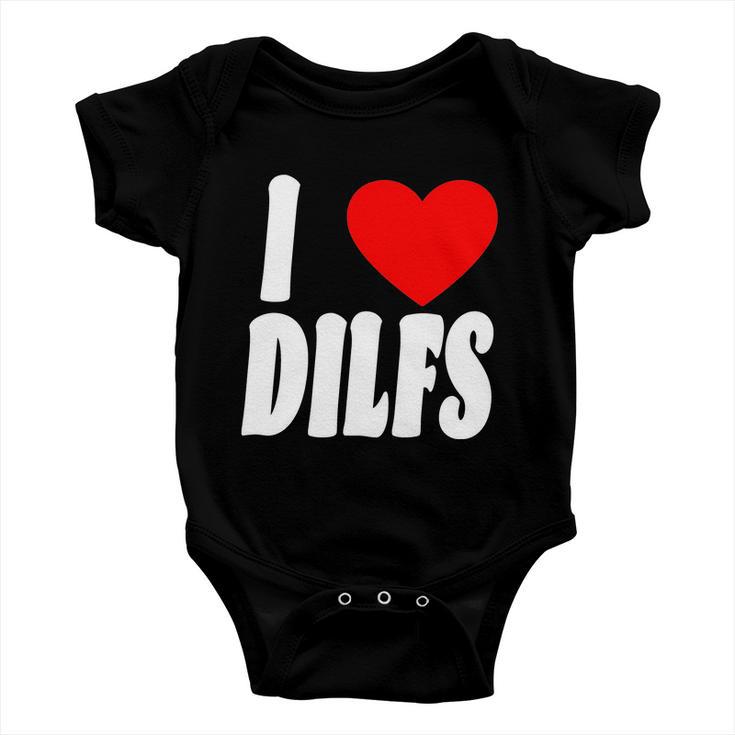 I Heart Dilfs V2 Baby Onesie