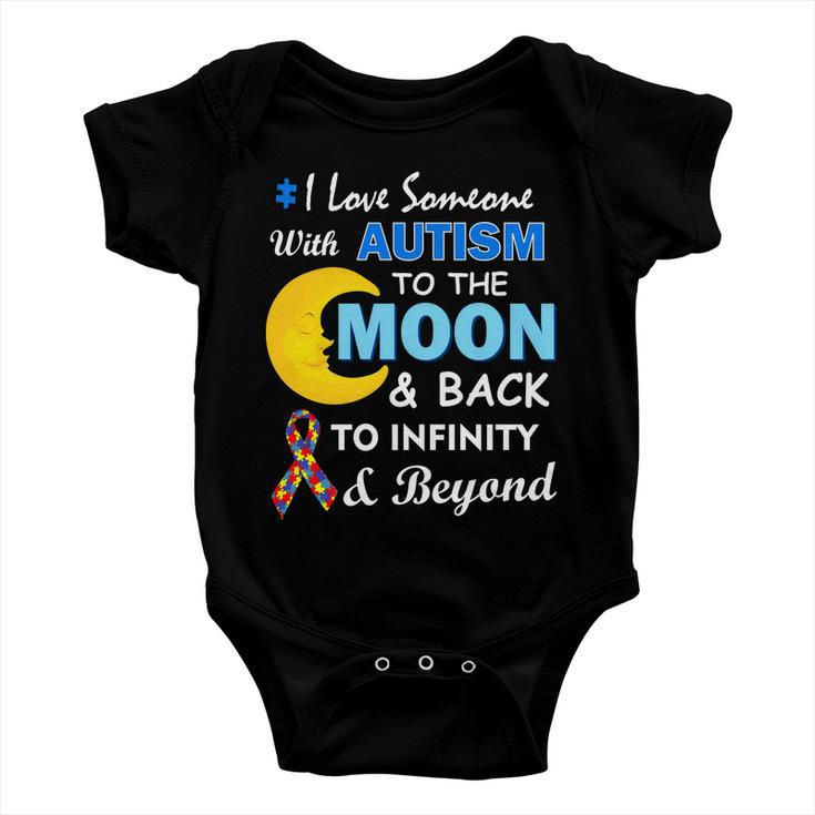 I Love Someone With Autism To The Moon & Back V2 Baby Onesie