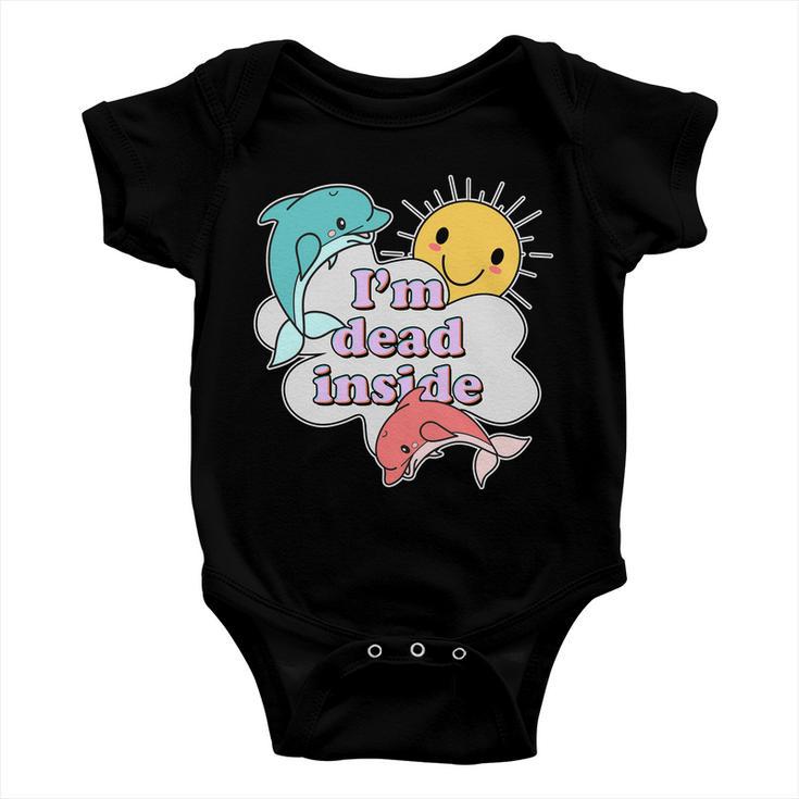 Im Dead Inside Funny Tshirt Baby Onesie