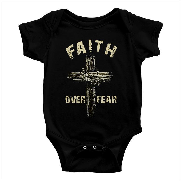 Jesus Christ Cross Faith Over Fear Tshirt Baby Onesie