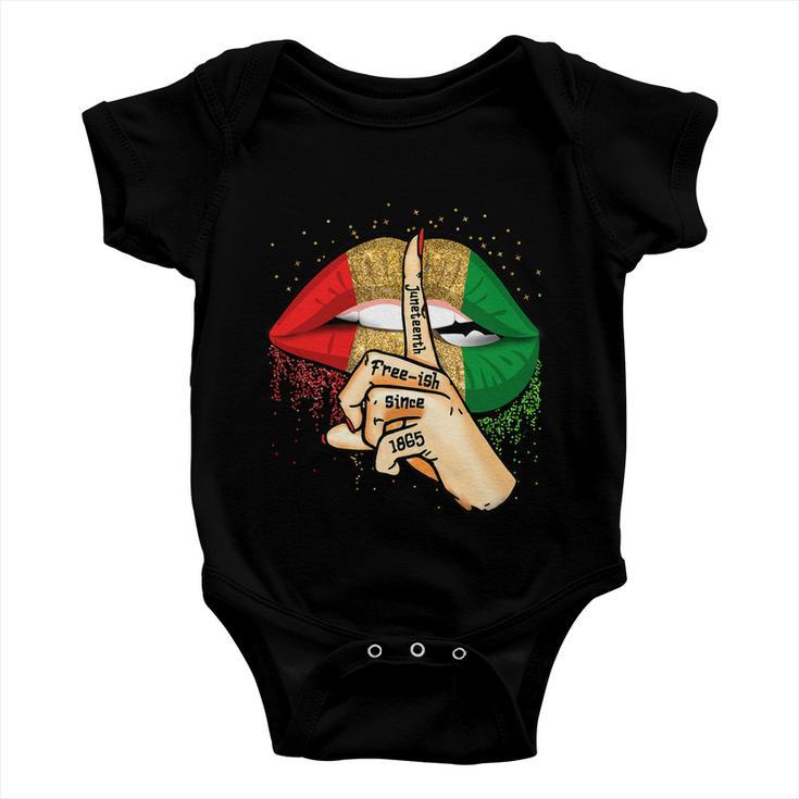 Juneteenth Free Ish Since 1865 Lips African Melanin Girl Baby Onesie