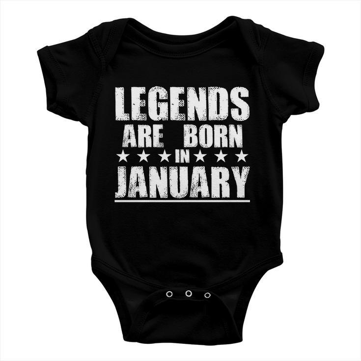 Legends Are Born In January Birthday Tshirt Baby Onesie