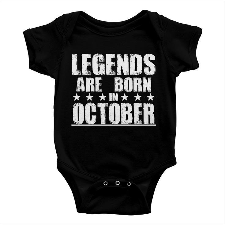 Legends Are Born In October Birthday Tshirt Baby Onesie