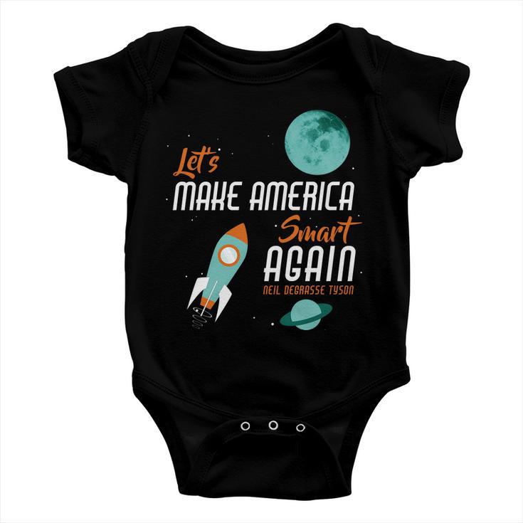 Lets Make America Smart Again Tshirt Baby Onesie