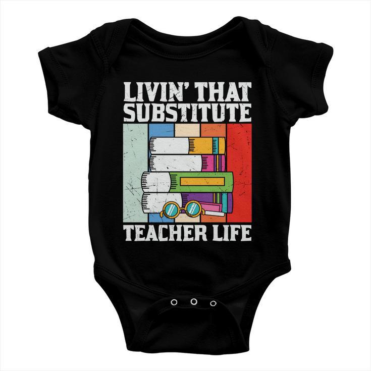 Livin’ That Substitute Teacher Life Graphic Plus Size Shirt For Teacher Female Baby Onesie