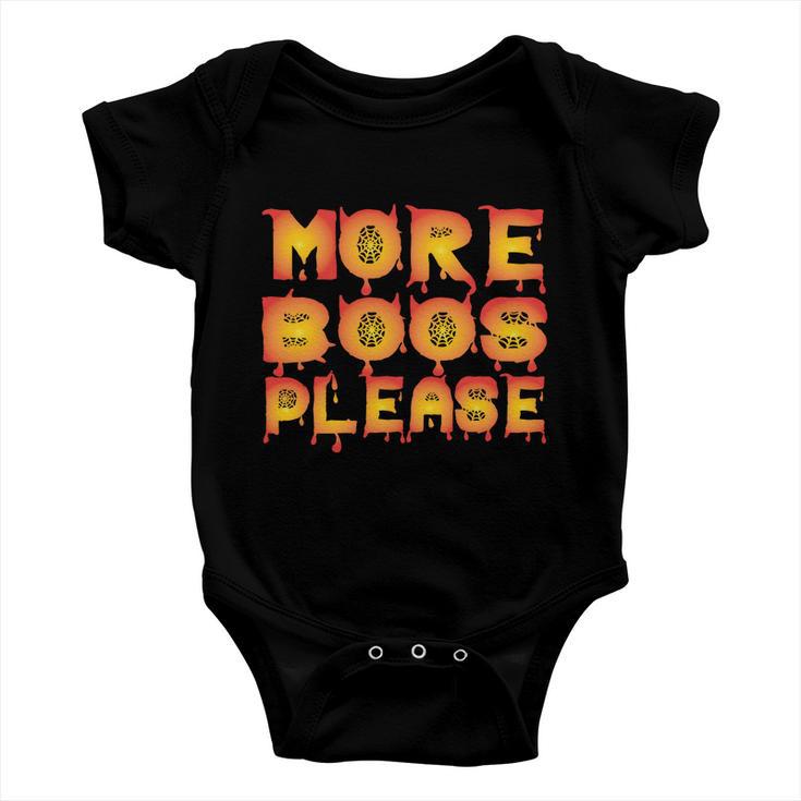 More Boos Please Halloween Quote V4 Baby Onesie