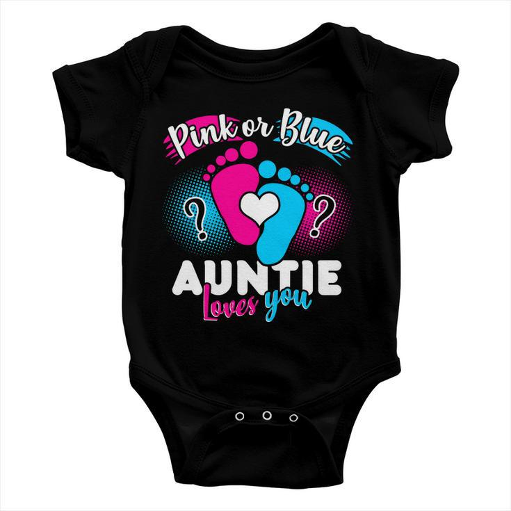 Pink Or Blue Auntie Loves You Baby Onesie