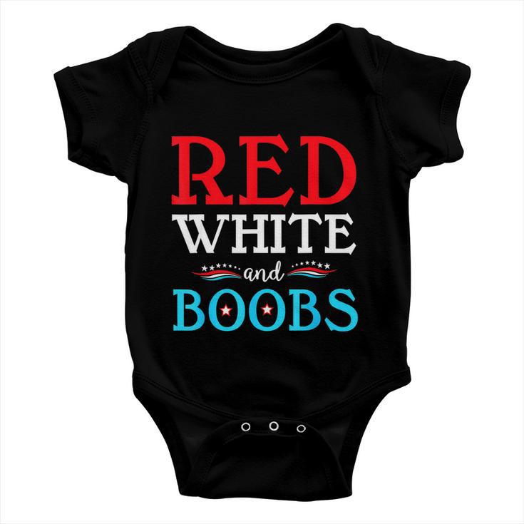 Red White And Boobs 4Th Of July Quote Independence Day Baby Onesie