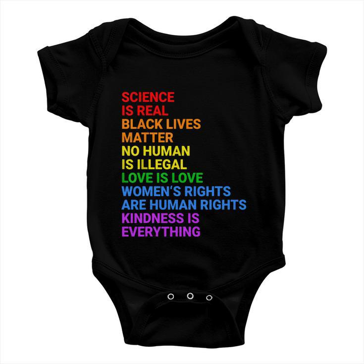 Science Is Real Black Lives Matter No Human Is Illegal Love Baby Onesie