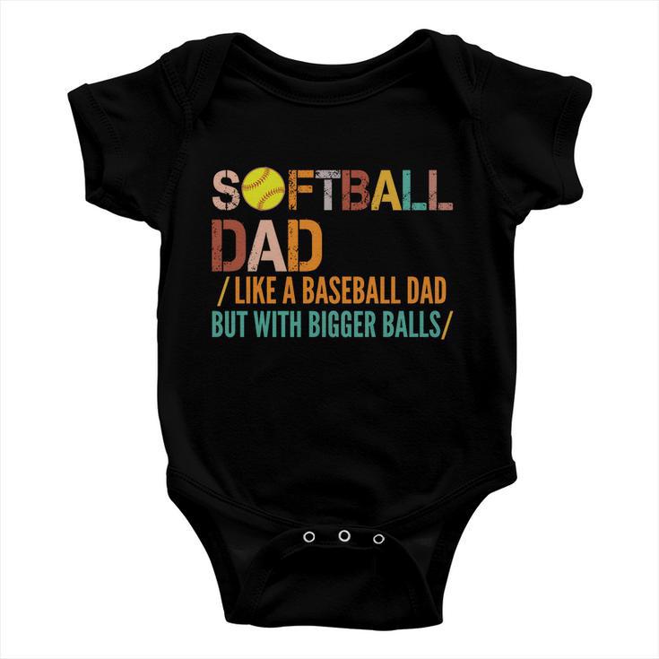 Softball Dad Like A Baseball Dad Vintage Tshirt Baby Onesie