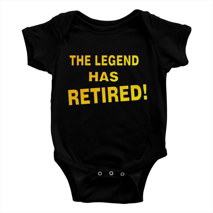 The Legend Has Retired Tshirt Baby Onesie