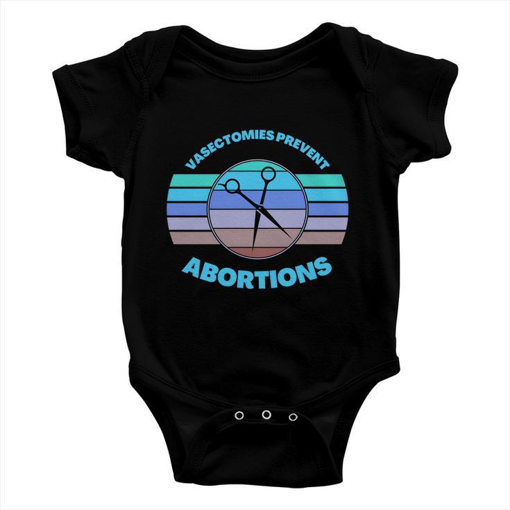 Vasectomies Prevent Abortions Pro Choice Movement Women Feminist V2 Baby Onesie