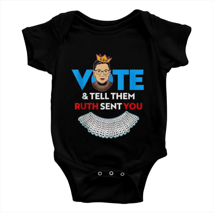 Vote Tell Them Ruth Sent You Dissent Rbg Vote V2 Baby Onesie