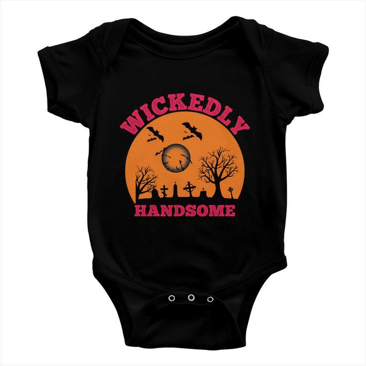 Wickedly Handsome Funny Halloween Quote Baby Onesie