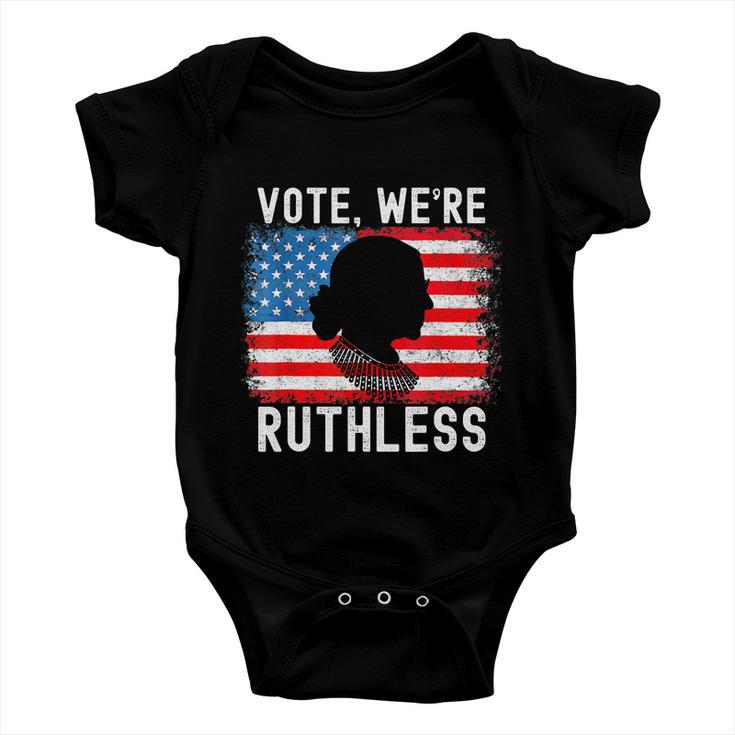 Womenn Vote Were Ruthless Womenn Feminist Baby Onesie