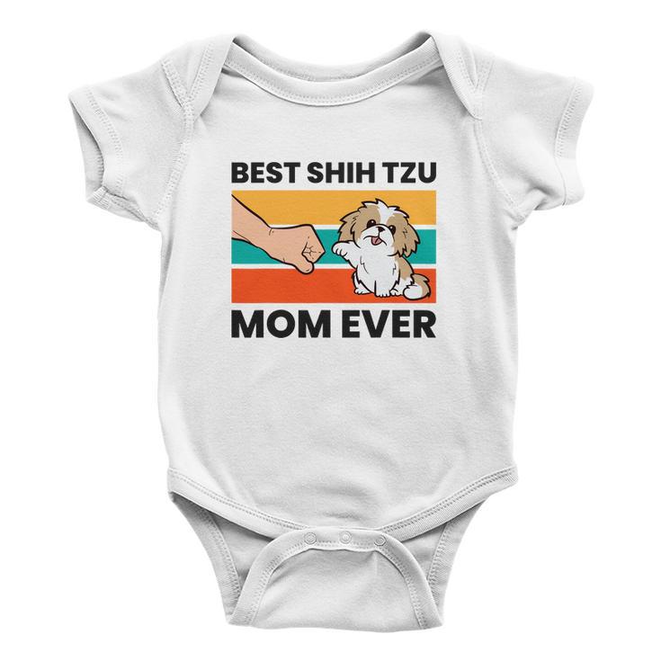 Shih Tzu Mama Best Shih Tzu Mom Ever Baby Onesie