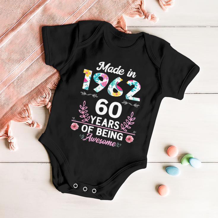 60 Years Old Gifts 60Th Birthday Born In 1962 Women Girls Tshirt Baby Onesie