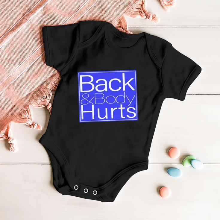 Back And Body Hurts Blue Logo Baby Onesie