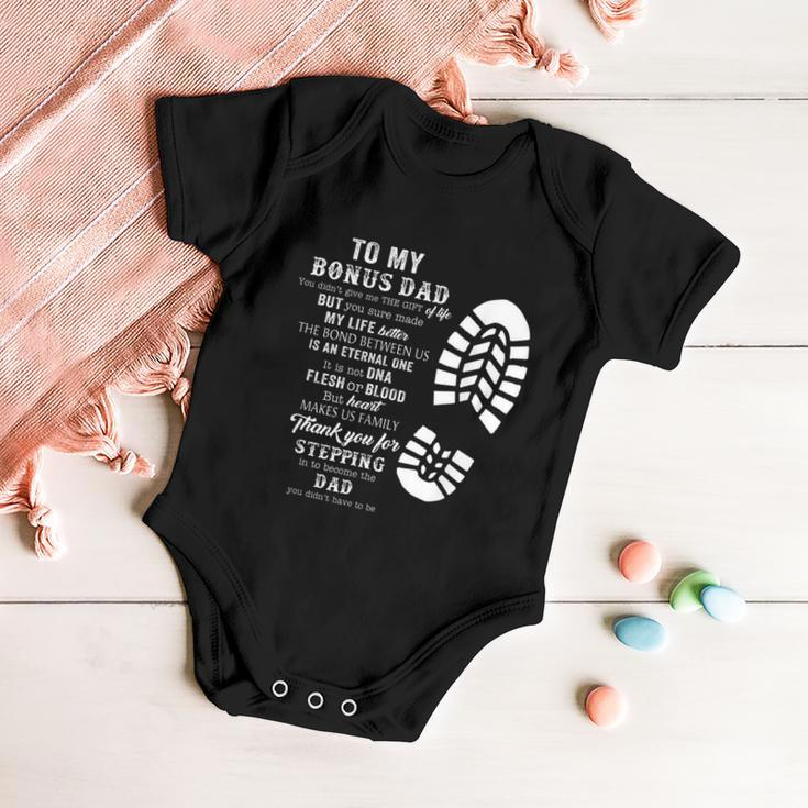 Bonus Dad Fathers Day Gift From Stepdad For Daughter Son Tshirt Baby Onesie