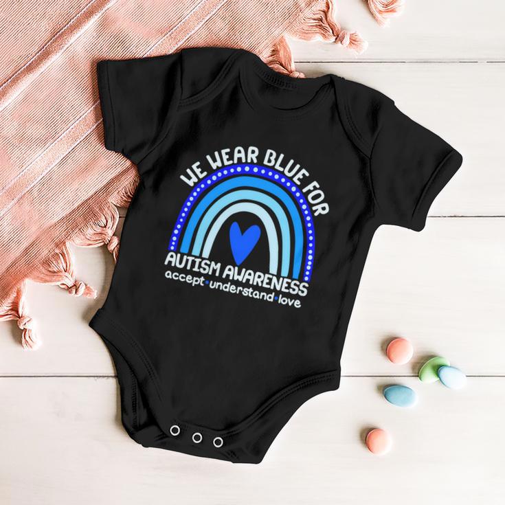 Cute We Wear Blue For Autism Awareness Accept Understand Love Tshirt Baby Onesie