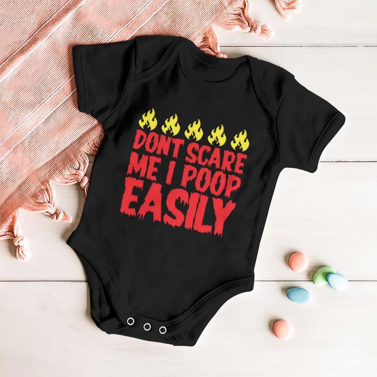 Dont Scare Me I Poop Easily Halloween Quote Baby Onesie