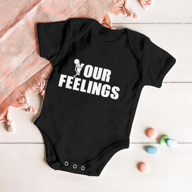 F Your Feelings Baby Onesie