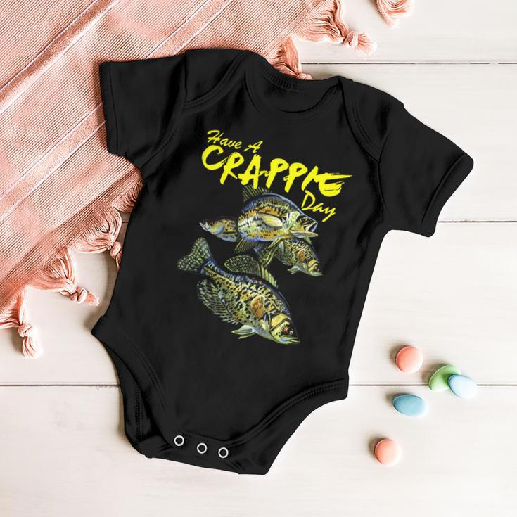 Have A Crappie Day Panfish Funny Fishing Tshirt Baby Onesie