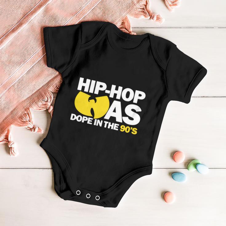 Hip Hop Was Dope &S Baby Onesie