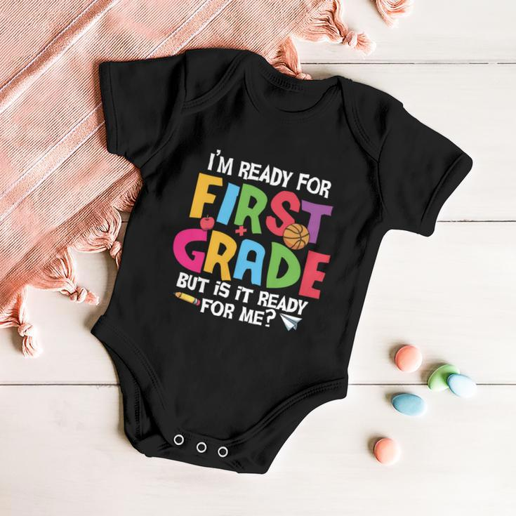 Im Ready For 1St Grade Back To School First Day Of School Baby Onesie